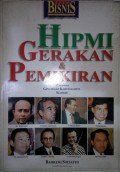 Himpunan Pengusaha Muda Indonesia (HIPMI) : gerakan dan pemikiran