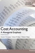 Cost accounting  : a managerial emphasis