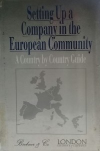 Setting up a company in the European Community : a