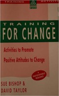 Training for change : activities to promote positive attitudes to change