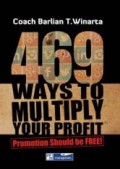 469 ways to multiply your profit : promotion should be free!