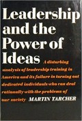 Leadership and the Power of Ideas