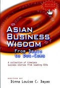 Asian business wisdom : from deals to dot.coms