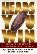 Heads, you win! : how the best companies think