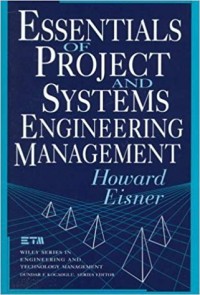 Essentials of project and systems engineering management