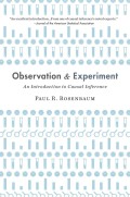 Observation and Experiment: An Introduction to Causal Inference