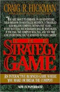 The Strategy game : an interactive business game where you make or break the company