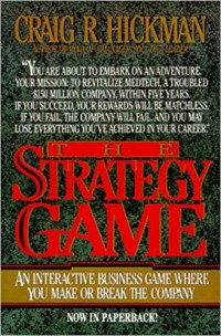 The Strategy game : an interactive business game where you make or break the company