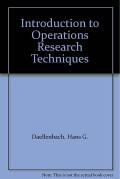 Introduction to : operations research techniques