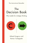 The Decision Book: Fifty Models for Strategic Thinking