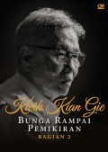 Bunga Rampai Pemikiran Kwik Kian Gie Bagian 2