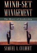 Mind-set management : the heart of leadership