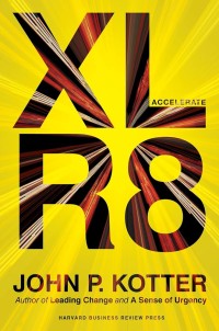 XLR8 Accelerate  : building strategic agilitly for a faster-moving world