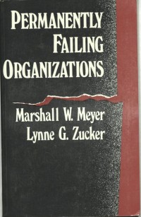 Permanently failing organizations