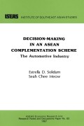 Decision-making in an Asean complementation scheme  : the automotive industry