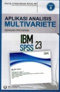 Aplikasi analisis multivariate dengan program IBM SPSS 23