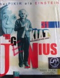 Berpikir ala Einstein : 31 kiat menjadikan diri anda jenius (think like a genius)