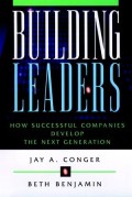 Building leaders : how successful companies develop the next generation