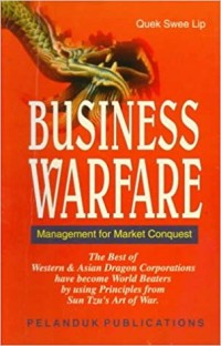 Business warfare  : management for market conquest