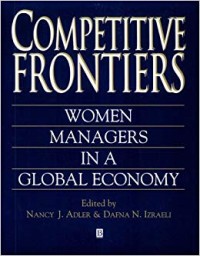 Compeetitive frontiers  : women managers in global economy