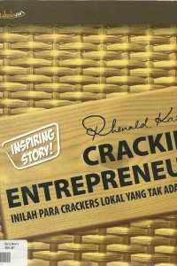 Cracking entrepreneurs  : inilah para crakers lokal yang tidak ada matinya