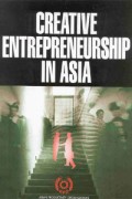 Creative entrepreneurship in Asia