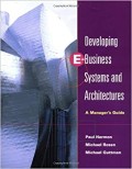 Developing e-business systems & architectures : a manager's guide