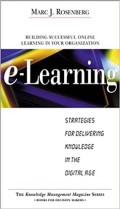 E-learning : strategies for delivering knowledge in the digital age