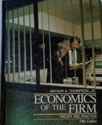 Economics of the firm : theory and practice