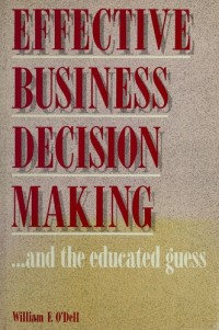 Effective business decision making and the educate guess