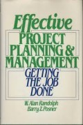 Effective project planning and management : getting the job done