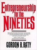 Entrepreneurship for the nineties