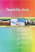 Feasibility study standard requirements : practical tools for self-assessment