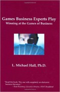 Games business experts play : winning at the games of business