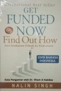 Get funded now find out how : dari pendanaan pribadi ke profesional