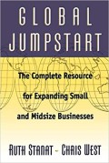 Global jumstart : the complete resource for expanding small and midsize businesses