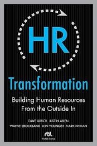 HR Transformation: building human resources from the outside in