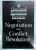 Harvard Business Review on negotiation and conflic