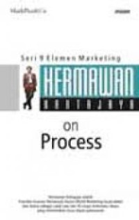 Hermawan Kartajaya on process