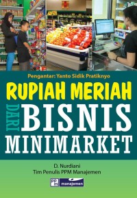 Rupiah meriah dari bisnis minimarket