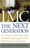 IMC, The Next generation : five steps for delivering value and measuring financial returns