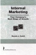 Internal marketing : your company's next stage of growth