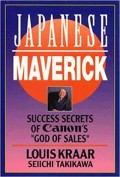 Japanese maverick : success secrets of canon's 