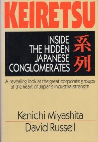 Kairetsu : inside the hidden Japanese conglomerates