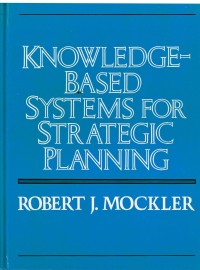 Knowledge-based systems for strategic planning