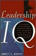 Leadership IQ : a personal development process ed on a scientific study of new generation of leaders