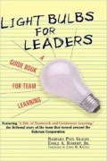 Light bulbs for leaders : a guidebook for team learning