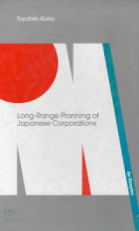 Long-range planning of Japanese corporations