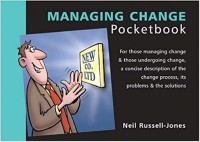 Managing change (management pocketbooks)