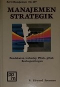 Manajemen strategik: pendekatan terhadap pihak-pihak berkepentingan